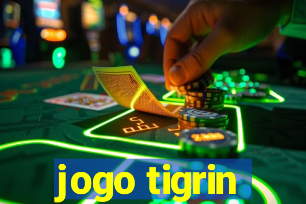 jogo tigrin